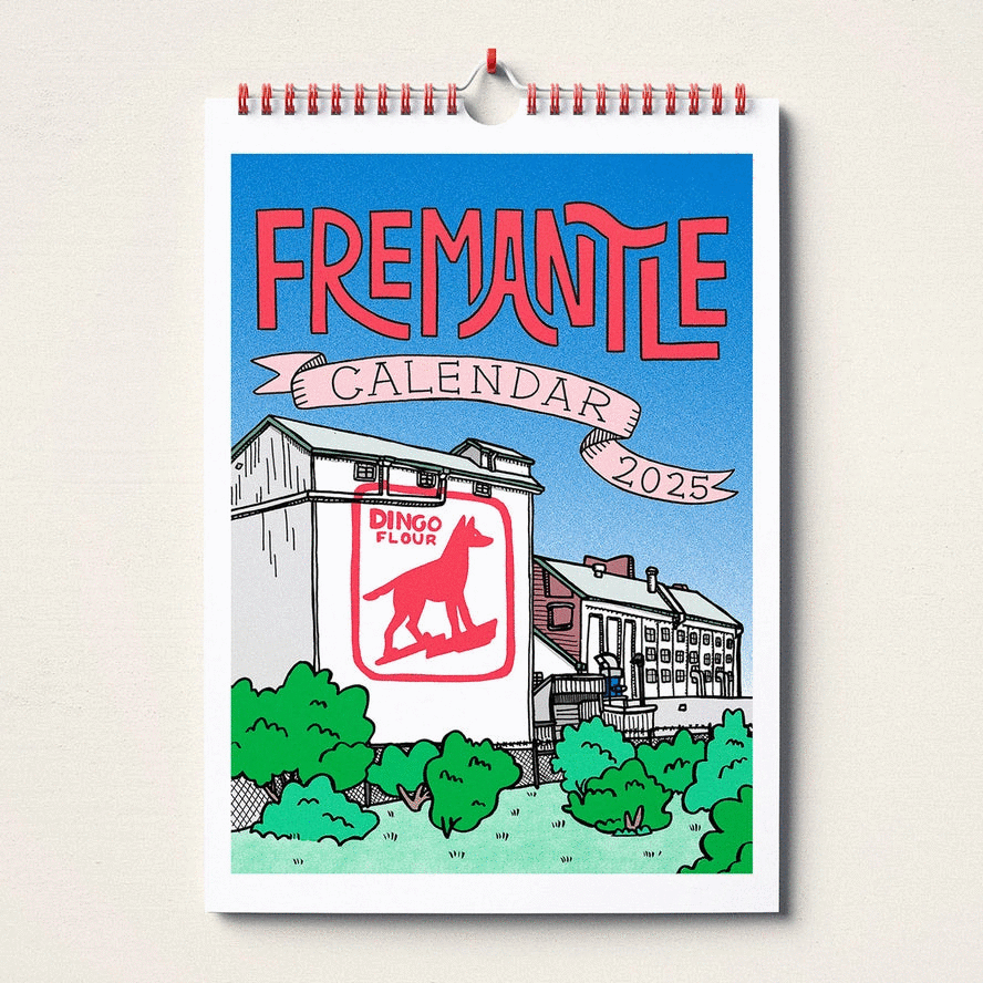 The Fremantle Calendars x Neighbourhood Press . Reserve yours NOW!