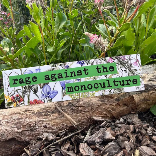 Rage Against the Monoculture . Bumper Sticker