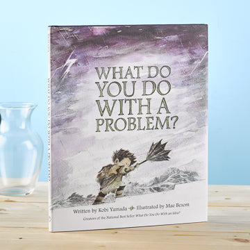 Book : What do you do with a problem?